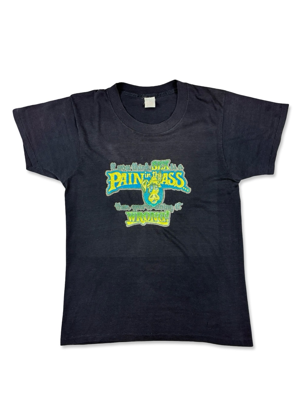 Vintage 80s If You Think S3x is a Pain in the A** You're Doing It Wrong T-Shirt